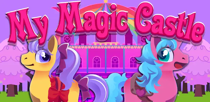 My Magic Castle - Poneys, Unic — Android game banner