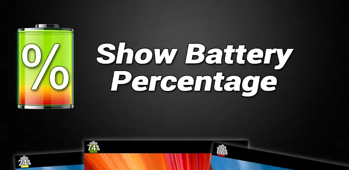 show battery percentage — Android app banner
