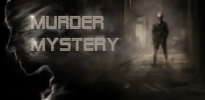 Murder Mystery - Detective — Android game banner