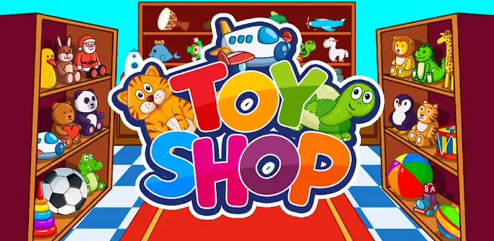 Toy Shop: Kids games — Android game banner