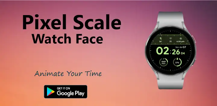Pixel Scale Watch Face — Android app banner
