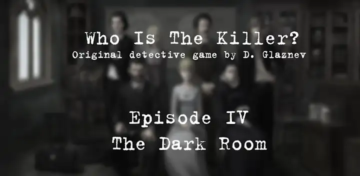 Who Is The Killer: Dark Room — Android game banner