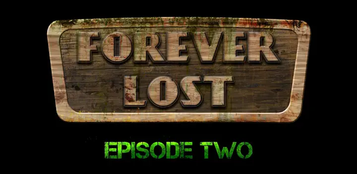 Forever Lost: Episode 2 — Android game banner