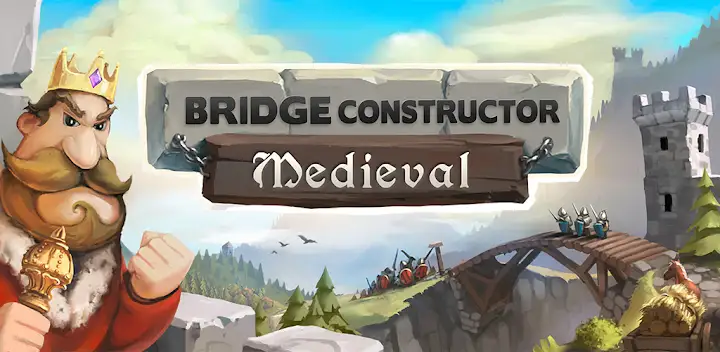 Bridge Constructor Medieval — Android game banner