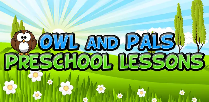 Owl and Pals Preschool Lessons — Android game banner