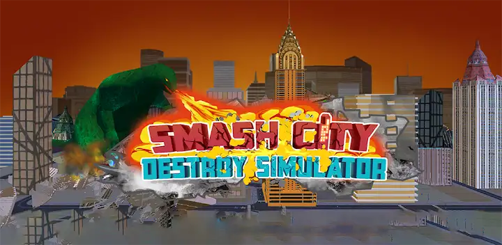Smash City: Destroy Simulator — Android game banner