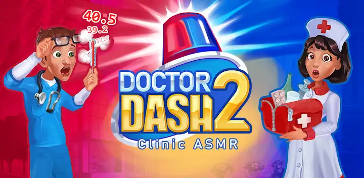 Doctor Dash 2: Clinic ASMR — Android game banner